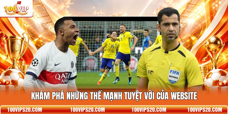 Khám phá những thế mạnh tuyệt vời của website
